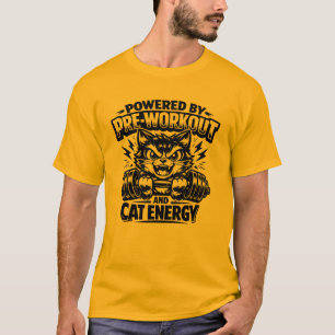 Powered By Prä-Workout Und Katzen-Energie T-Shirt