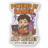 Powered by Ramen and Regret Aufkleber (Vorderseite)