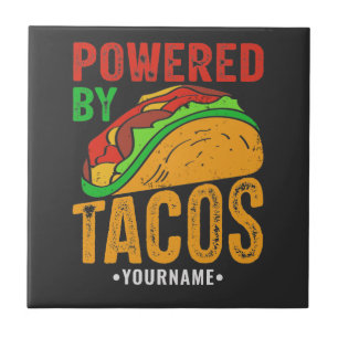 Powered by Tacos Mexican Food Lover Fliese