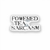 Powered by Tea & Sarcasm Aufkleber (Vorderseite)