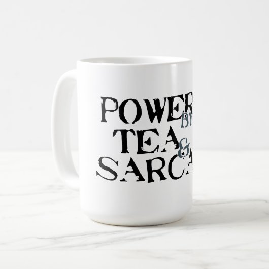 Powered by Tea & Sarcasm Kaffeetasse (Vorderseite Links)