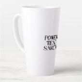 Powered by Tea & Sarcasm Milchtasse (Linke Ecke)
