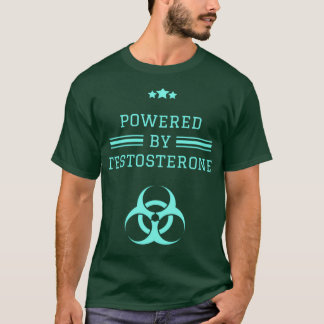 Powered By Testosterone T-Shirt