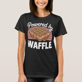 Powered By Waffle T-Shirt