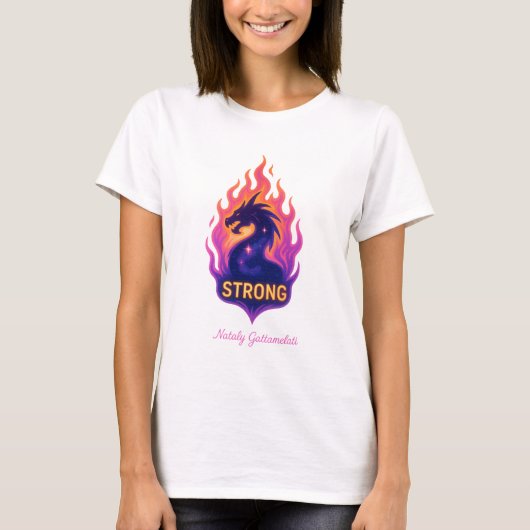 Powerful Dragon Fire — Strong Motivational Design T-Shirt (Vorderseite)