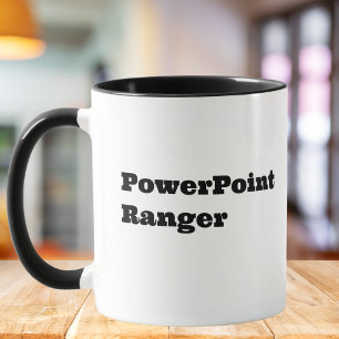 PowerPoint Ranger, Coworker Funny Zitat Tasse