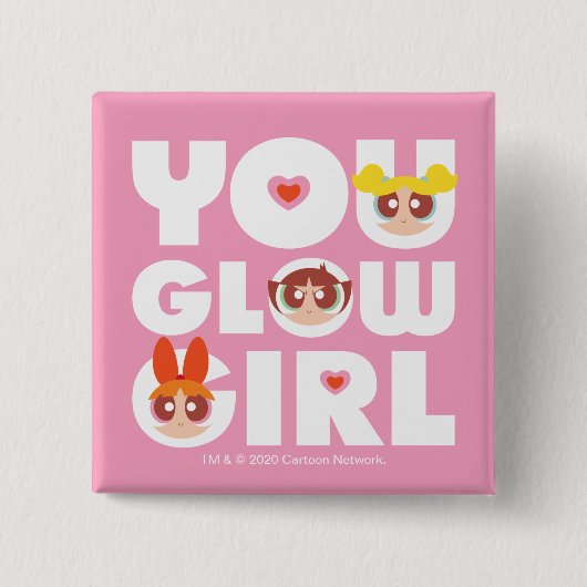Powerpuff Girls: Ihr Glow Girl Button (Vorderseite)