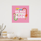 Powerpuff Girls: Wir haben Ihren Rücken Got Poster (Küche)
