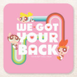 Powerpuff Girls: Wir haben Ihren Rücken Got Rechteckiger Pappuntersetzer<br><div class="desc">Die Powerpuff-Girls | Blossom,  Blasen und Buttercup fliegen um die Worte "Wir Got deinen Rücken".</div>
