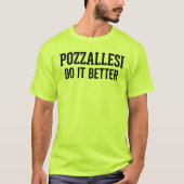 POZZALLESI Do it better T-Shirt (Vorderseite)