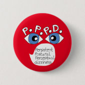 PPPD Persistentes orales perzeptives Schwindelgefü Button (Vorderseite)