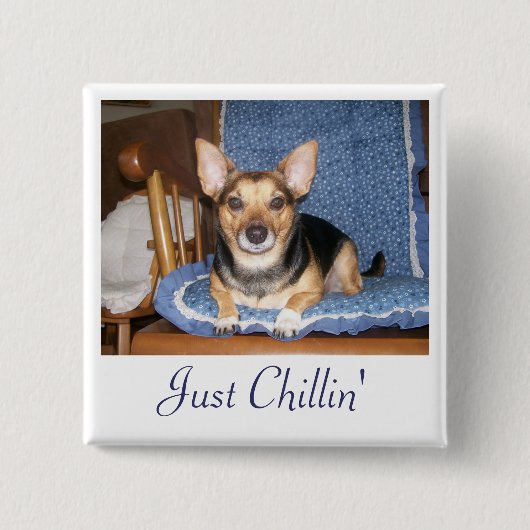 Ppper the Dog Just Chillin Button (Vorderseite)