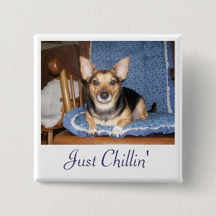 Ppper the Dog Just Chillin Button