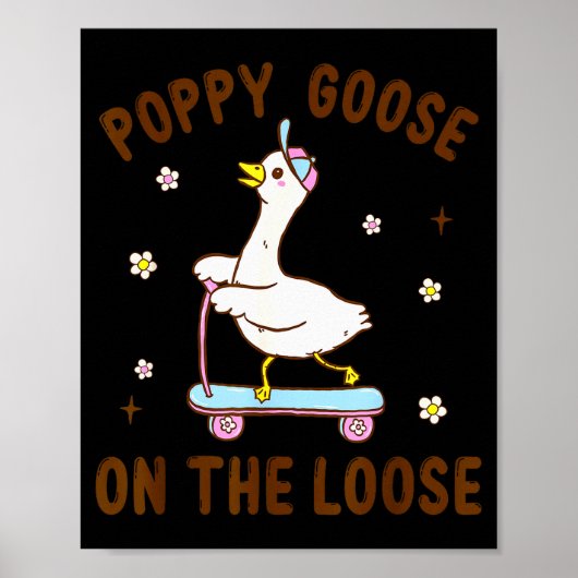 Ppy Goose On The Loose Funny Birthday Matching Fam Poster (Vorne)