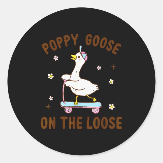 Ppy Goose On The Loose Funny Birthday Matching Fam Runder Aufkleber (Vorderseite)