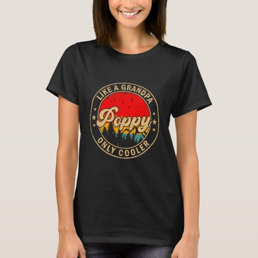 Ppy Like A Grandpa Only Cooler Retro For Papa Gran T-Shirt (Vorderseite)