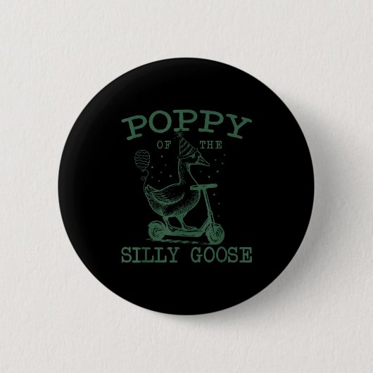 Ppy Of The Silly Goose First Birthday Family Match Button (Vorderseite)