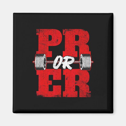 Pr oder Er - Workout-Gymnastik-Bodybuilding Magnet (Vorne)