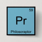 Pr. Philosoraptor Chemistry Element Symbol Meme T Button (Vorderseite)