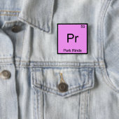 Pr. Pork Rinds Funny Chemistry Element Symbol T-Sh Button (Beispiel)