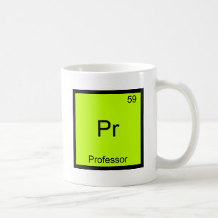 Pr - Professor Lustiges Chemie-Element-Symbol-T-Sh Kaffeetasse