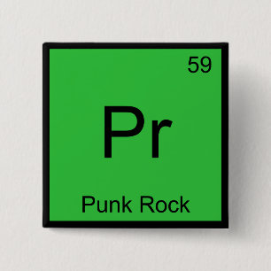 Pr - Punk Rock Lustiges Chemie-Element-Symbol T-Sh Button