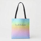 Prachtvoller Pastel Rainbow "Ich bin mit der Braut Tasche (Vorderseite)
