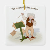 "Practice Maintains Perfect" Beethoven Conductor Keramikornament (Vorderseite)