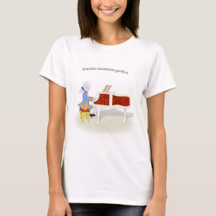 "Practice Maintains Perfect" Mozart Piano spielen T-Shirt