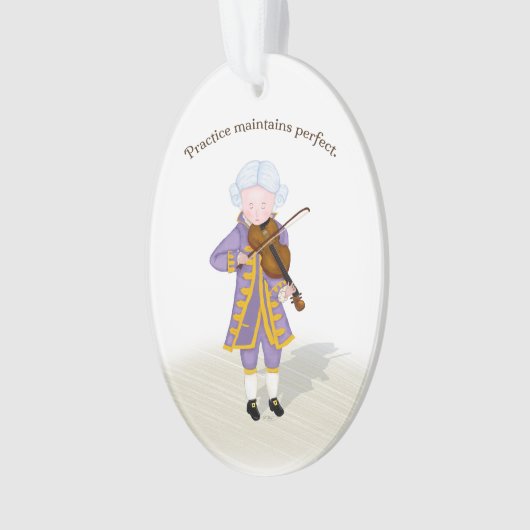 "Practice Maintains Perfect" Mozart Violine spiele Ornament (Vorderseite)