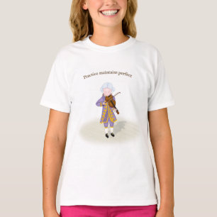 "Practice Maintains Perfect" Mozart Violine spiele T-Shirt