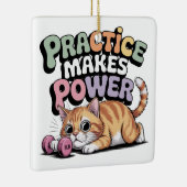 Practice Makes Power Keramikornament (Rechts)