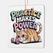 Practice Makes Power Keramikornament (Links)