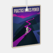 Practice Makes Power Ornament Aus Metall (Vorderseite Rechts)