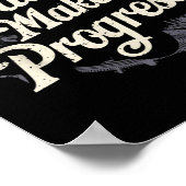 Practice Makes Progress Shirt Over Perfection Moti Poster (Ecke)