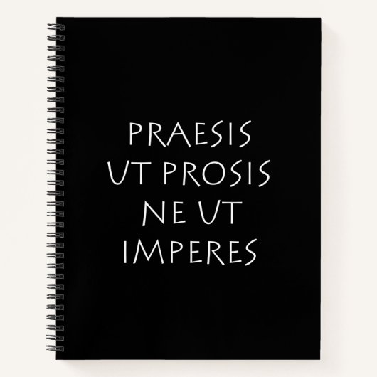 Praesis ut prosis ne ut imperntuis notizblock (Vorderseite)
