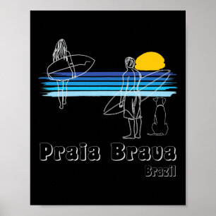 Praia Brava Brasilien, Surfen Strand Surf-Typ Mit  Poster