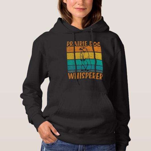 Prairie Dog Whisperer - Funny Prairie Dog Hoodie (Vorderseite)