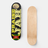 PRAISE JAH Skateboard (Vorderseite)