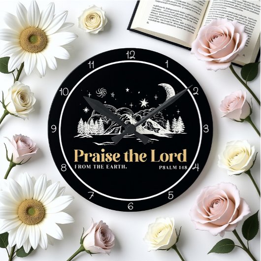 Praise the Lord From The Earth Art Runde Wanduhr