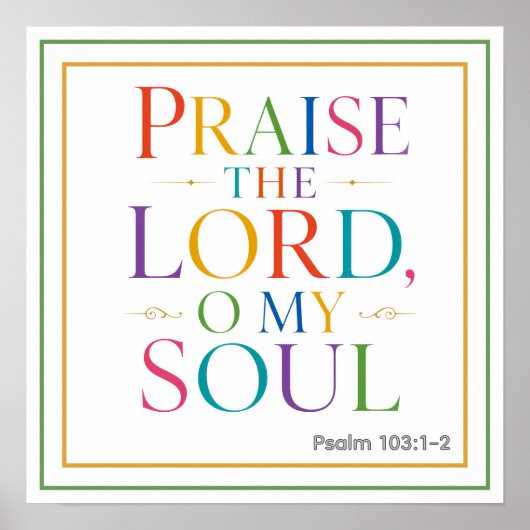 Praise The Lord O My Soul Psalm 103 1 2 Poster (Vorne)
