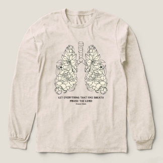 Praise the Lord Psalm Floral Lungs Tri-Blend Shirt