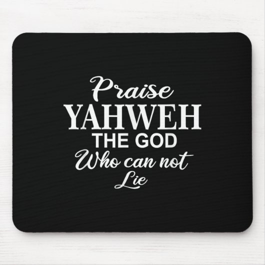 Praise Yahweh The God_ Christian Motivation Insrat Mousepad (Vorne)