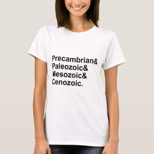 Präkambrium Paläozoikum Mesozoikum Känozoikum Erdz T-Shirt