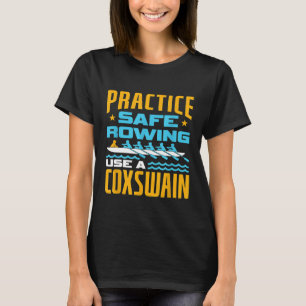 Praktizieren Sie sicheres Rudern mit einem Coxswai T-Shirt