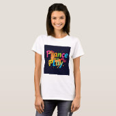 Prance ins Spiel T-Shirt (Vorne ganz)