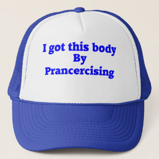 Prancercise Truckerkappe