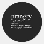 Prangry Definition Shirt Pregnancy Funny Graphic Runder Aufkleber (Vorderseite)
