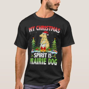 Präriehund mit Hut Mein Weihnachtsgeist ist Pra T-Shirt
