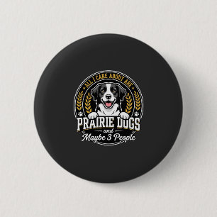 Präriehunde Vielleicht 3 Personen Design Button